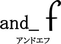 and-f(アンド-エフ)