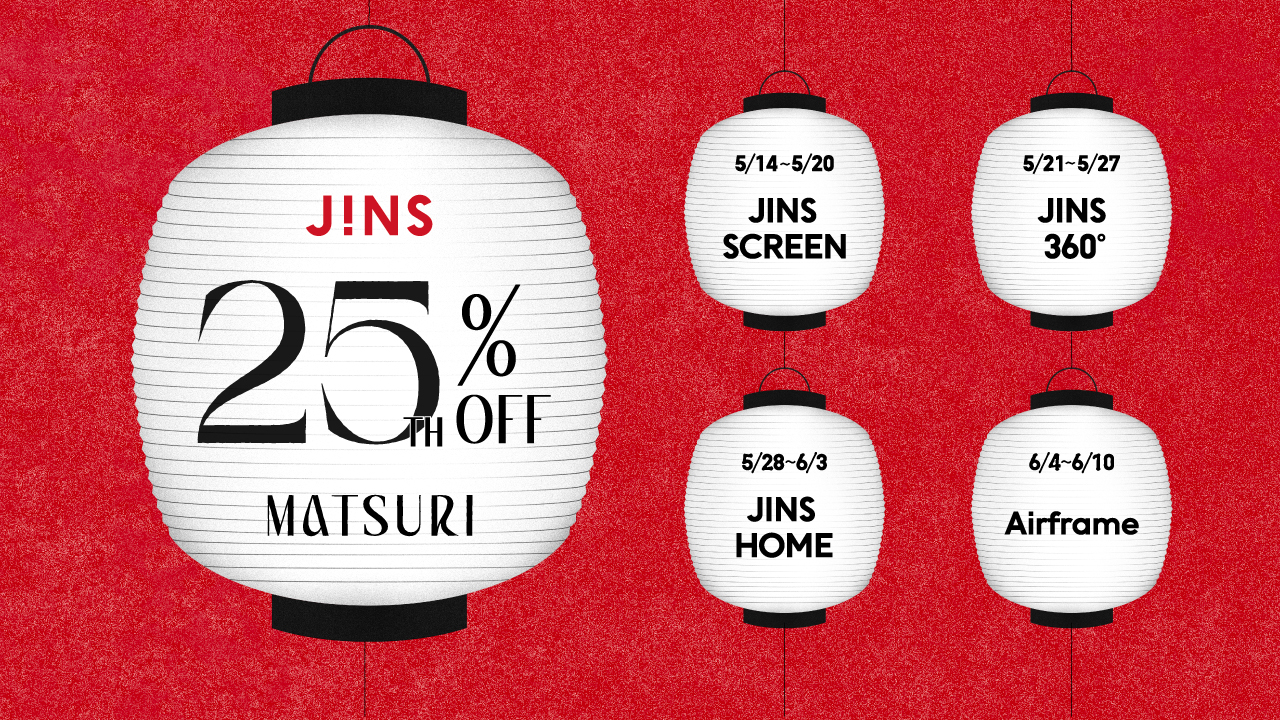 JINS 25TH MATSURI スタート！｜JINS｜ショップニュース｜ゆめタウン