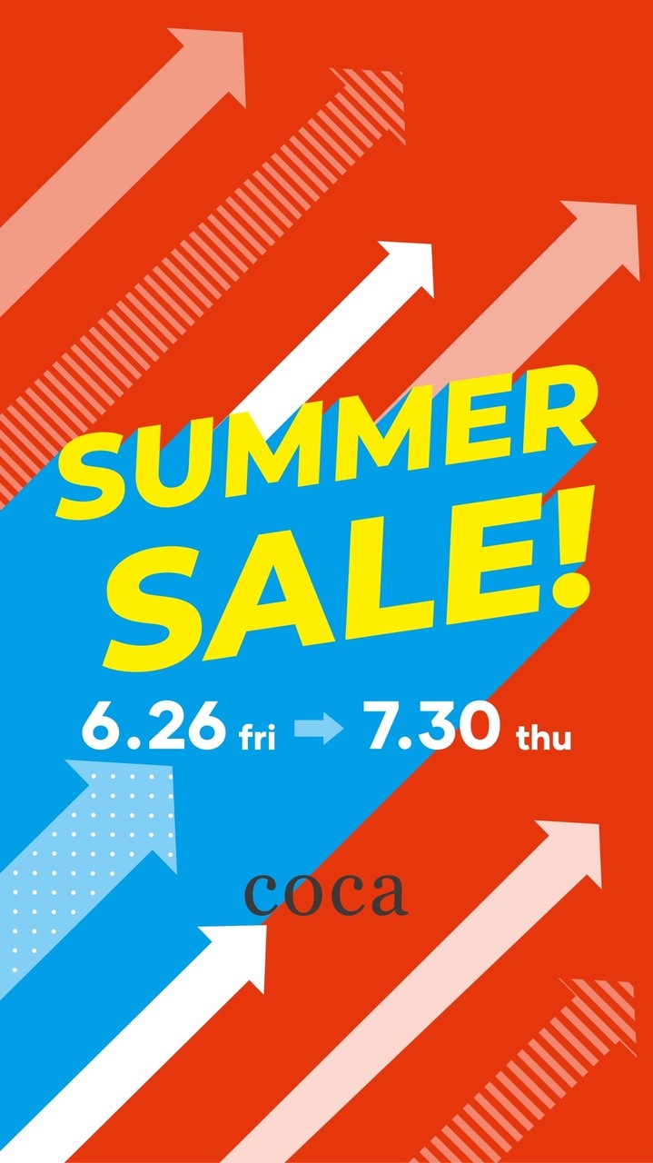 6/26（金）～7/9（木）1F coca サマーセールのお知らせ｜coca（コカ