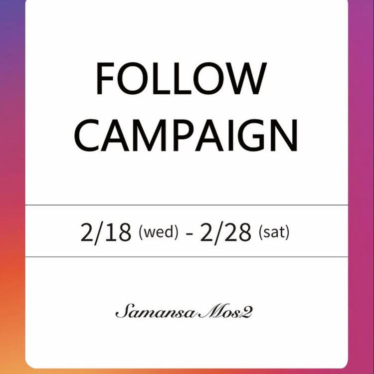 Instagramフォローキャンペーン｜SM2 keittio(サマンサモスモス